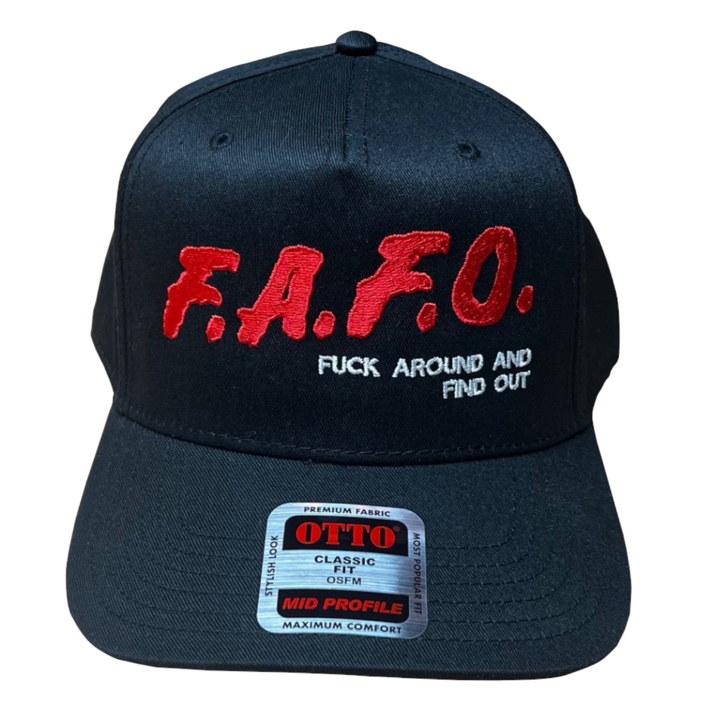 F*ck Around and Find Out 5 Panel embroidered hat